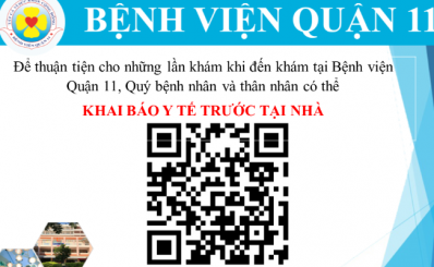 Hướng dẫn tự khai báo y tế khi đến Bệnh viện Quận 11